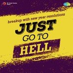 Just Go To Hell - Jaspinder Narula Song Download